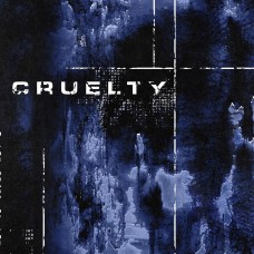 Cruelty - In The Grasp Of The Machines 7"