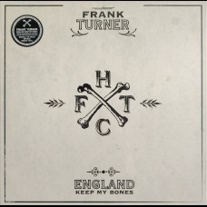 Frank Turner - England Keep My Bones 2LP