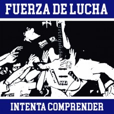 Fuerza De Lucha - Intenta comprender LP