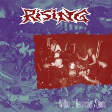 Rising - Without Remission/Demo 19 12"