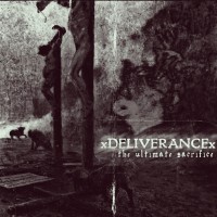 xDeliverancex - The Ultimate Sacrifice LP
